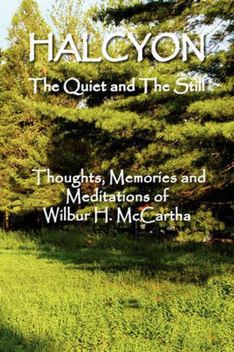 Cover image for HALCYON The Quiet and The Still