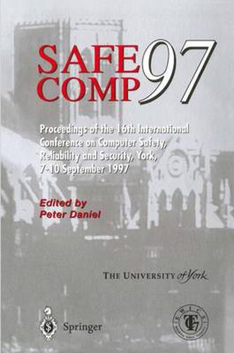 Cover image for Safe Comp 97: The 16th International Conference on Computer Safety, Reliability and Security