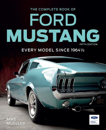 Cover image for The Complete Book of Ford Mustang, Fifth Edition