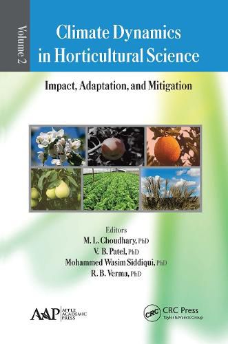 Cover image for Climate Dynamics in Horticultural Science, Volume Two: Impact, Adaptation, and Mitigation