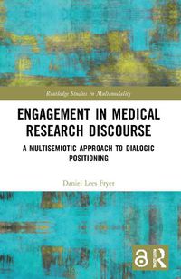 Cover image for Engagement in Medical Research Discourse
