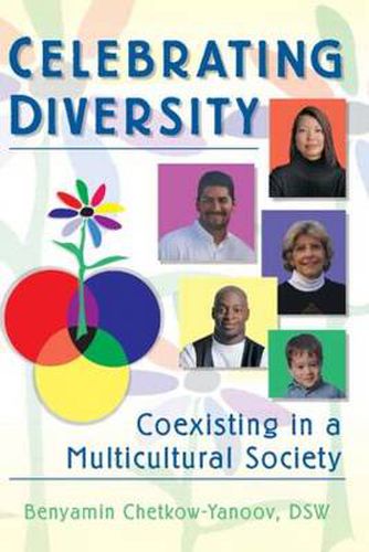 Cover image for Celebrating Diversity: Coexisting in a Multicultural Society