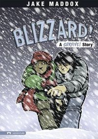 Cover image for Blizzard!: A Survive! Story