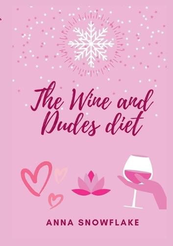 Cover image for The Wine and Dudes Diet