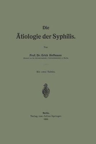 Die AEtiologie Der Syphilis