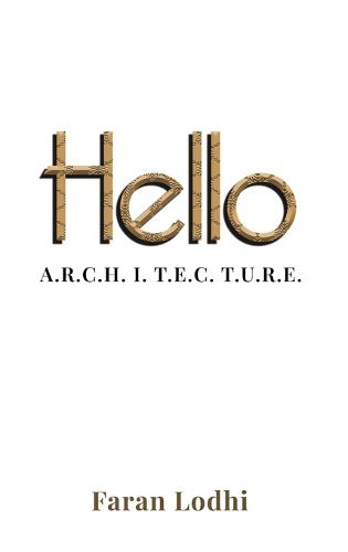 Cover image for Hello A.R.C.H. I. T. E.C. T.U.R.E.