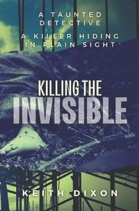 Cover image for Killing The Invisible