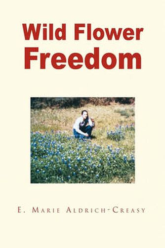 Cover image for Wild Flower Freedom