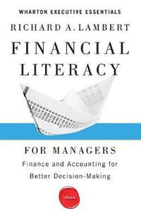 Cover image for Financial Literacy for Managers: Finance and Accounting for Better Decision-Making