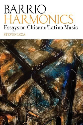 Cover image for Barrio Harmonics: Essays on Chicano / Latino Music