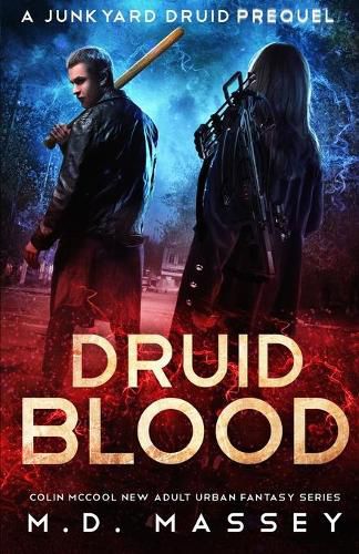 Cover image for Druid Blood: A Junkyard Druid Prequel