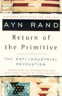 Cover image for The Return of the Primitive: The Anti-Industrial Revolution