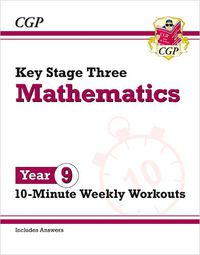 Cover image for KS3 Maths 10-Minute Weekly Workouts - Year 9