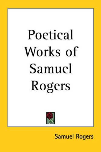 Cover image for Poetical Works of Samuel Rogers