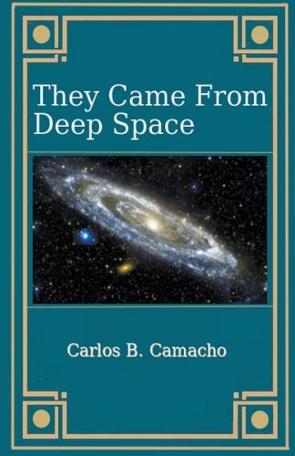 Cover image for They Came From Deep Space