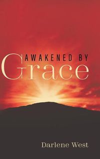 Cover image for Awakened by Grace