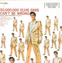 Cover image for 50000000 Elvis Fans Cant Be Wrong ** Vinyl