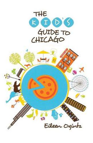 Cover image for Kid's Guide to Chicago