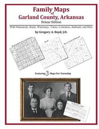 Cover image for Family Maps of Garland County, Arkansas