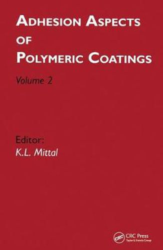 Cover image for Adhesion Aspects of Polymeric Coatings: Volume 2