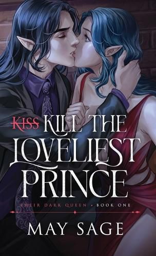 Cover image for Kill the Loveliest Prince