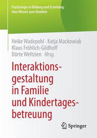 Cover image for Interaktionsgestaltung in Familie Und Kindertagesbetreuung