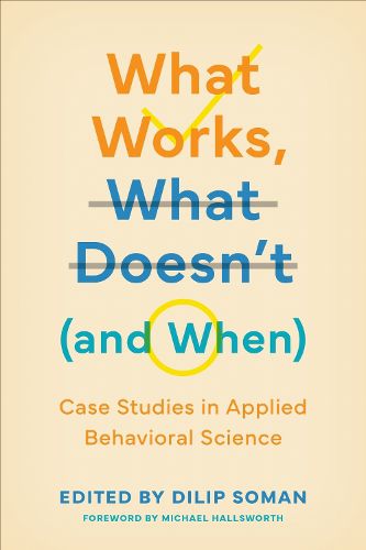 Cover image for What Works, What Doesn't (and When)