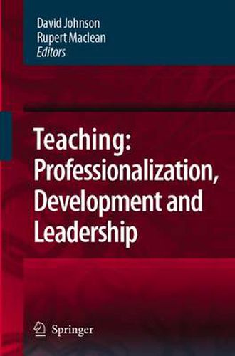 Cover image for Teaching: Professionalisation, Development and Leadership: Festschrift for Professor Eric Hoyle