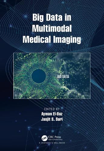 Cover image for Big Data in Multimodal Medical Imaging