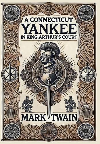 A Connecticut Yankee in King Arthur's Court (Collector's Edition) (Laminated Hardback with Jacket)