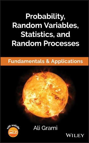 Cover image for Probability, Random Variables, Statistics, and Random Processes - Fundamentals & Applications