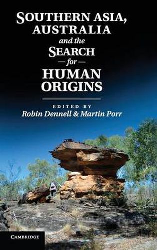 Cover image for Southern Asia, Australia, and the Search for Human Origins