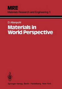 Cover image for Materials in World Perspective: Assessment of Resources, Technologies and Trends for Key Materials Industries