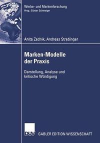 Cover image for Marken-Modelle der Praxis: Darstellung, Analyse und kritische Wurdigung