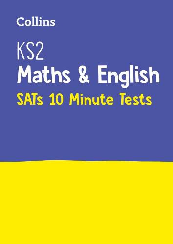 KS2 Maths and English SATs 10-Minute Tests: For the 2023 Tests