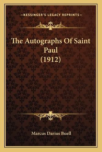 The Autographs of Saint Paul (1912)