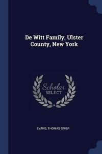 Cover image for de Witt Family, Ulster County, New York