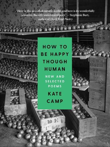 Cover image for How to Be Happy Though Human: New and Selected Poems