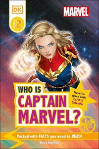 Cover image for Marvel Who Is Captain Marvel?: Travel to Space with Earth's Defender