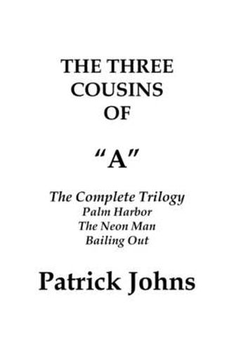 Cover image for The Three Cousins of a: The Complete Trilogy