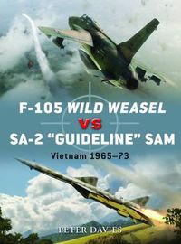 Cover image for F-105 Wild Weasel vs SA-2 'Guideline' SAM: Vietnam 1965-73