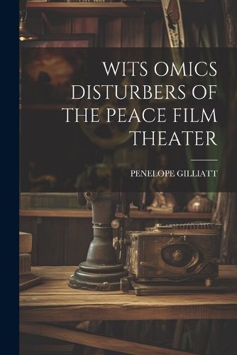 Cover image for Wits Omics Disturbers of the Peace Film Theater