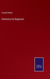 Cover image for Chemistry for Beginners