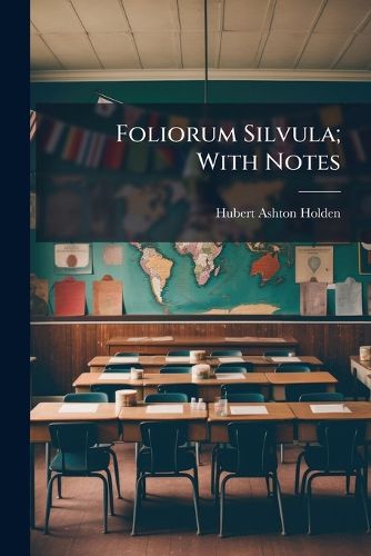 Cover image for Foliorum Silvula; With Notes