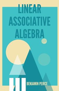 Cover image for Linear Associative Algebra