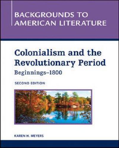 Cover image for COLONIALISM AND THE REVOLUTIONARY PERIOD,  BEGINNINGS - 1800, 2ND EDITION