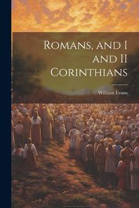 Cover image for Romans, and I and II Corinthians