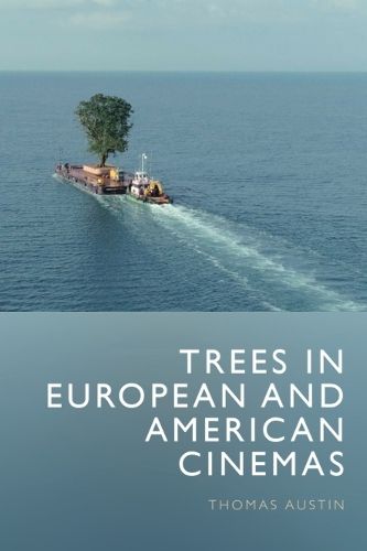 Cover image for Trees in European and American Cinemas