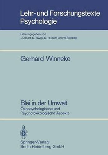 Cover image for Blei in Der Umwelt: OEkopsychologische Und Psychotoxikologische Aspekte