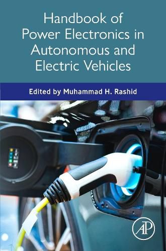 Cover image for Handbook of Power Electronics in Autonomous and Electric Vehicles